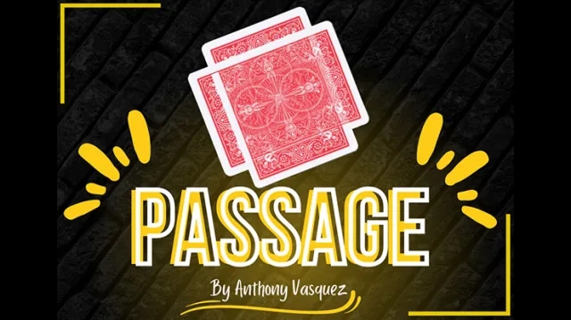 Passage (Online Instructions) by Anthony Vasquez